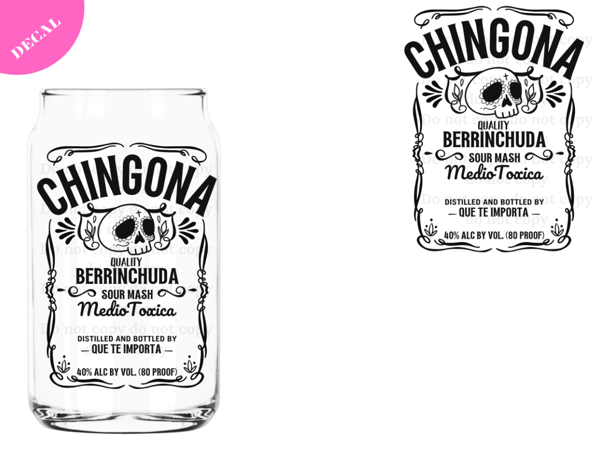 Chingona y Berrinchuda UV DTF Decal
