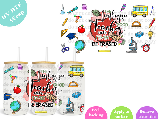 The Influence of a Good Teacher UV DTF Wrap