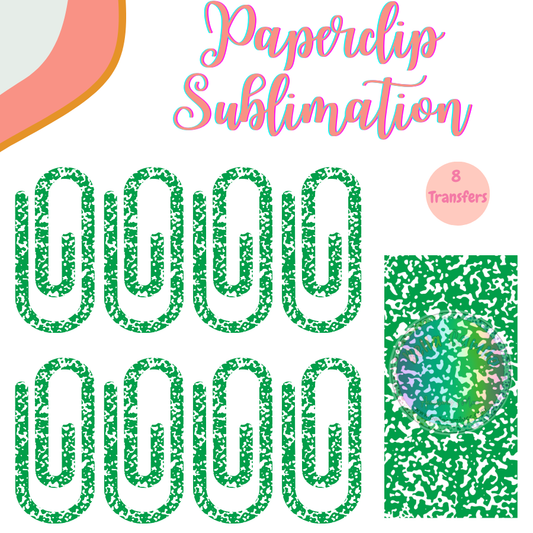 Composition Green Paperclip **Sublimation Transfer**