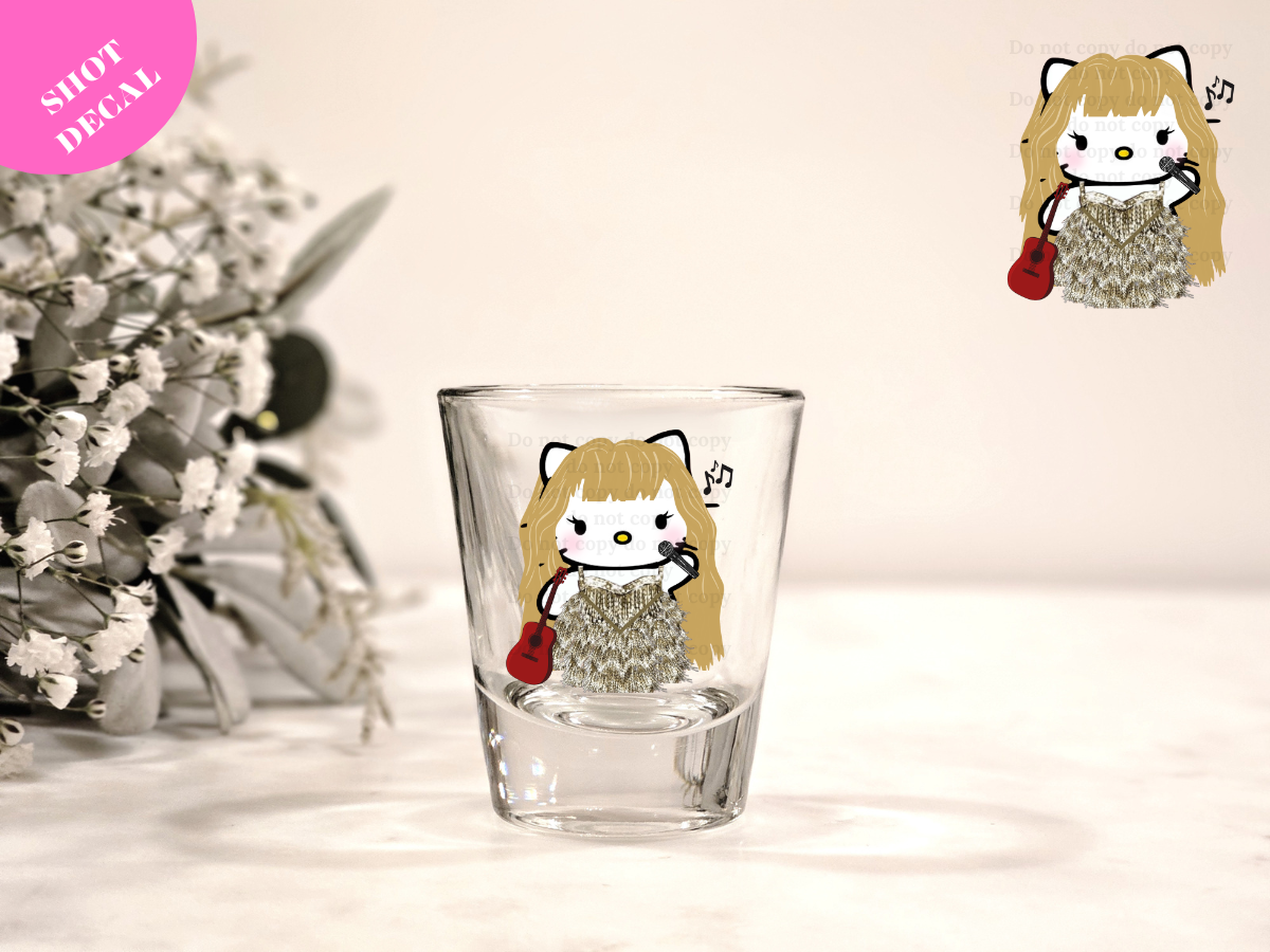 Kitty Taylor UV DTF Shot Decal