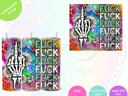 Fuck 20oz Sublimation Wrap