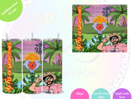 Me Fui de Vacaciones 20oz Sublimation Wrap