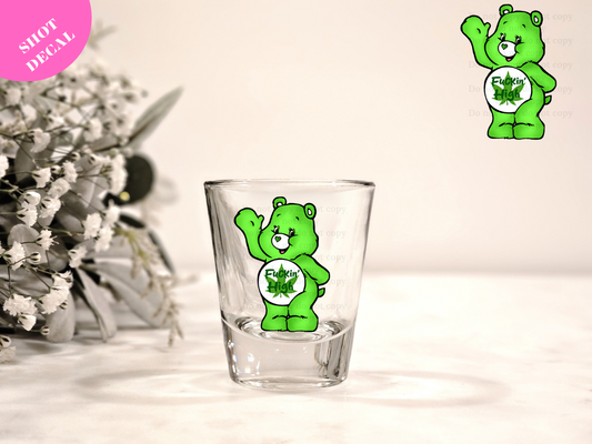 FUCKIN HIGH DTF Shot Decal