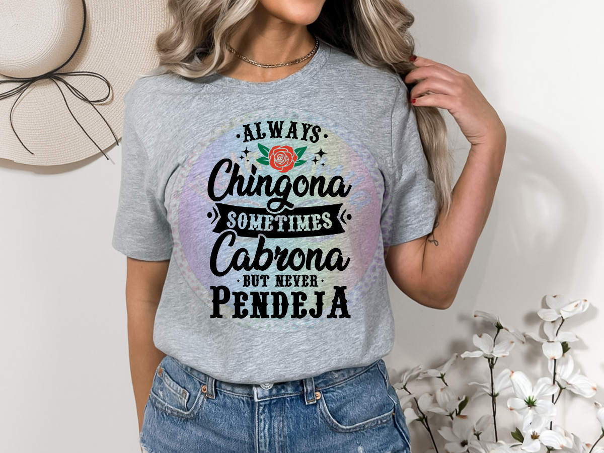 Always Chingona