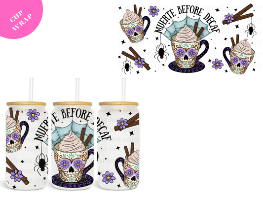 Muerte Before Decaf UV DTF Wrap