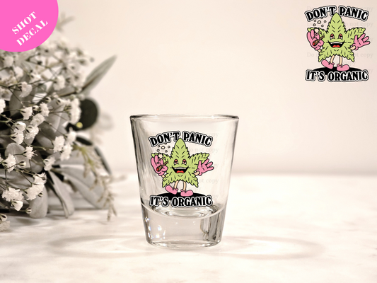 Don't Panic UV DTF Shot Decal