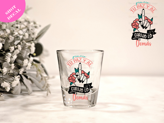 Tu Paz UV DTF Shot Decal