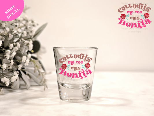 Calladita UV DTF Shot Decal