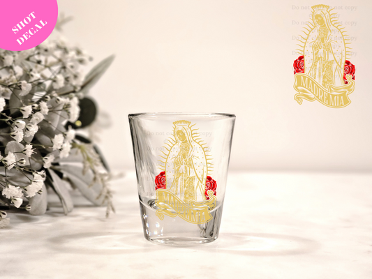 Madre Mia UV DTF Shot Decal