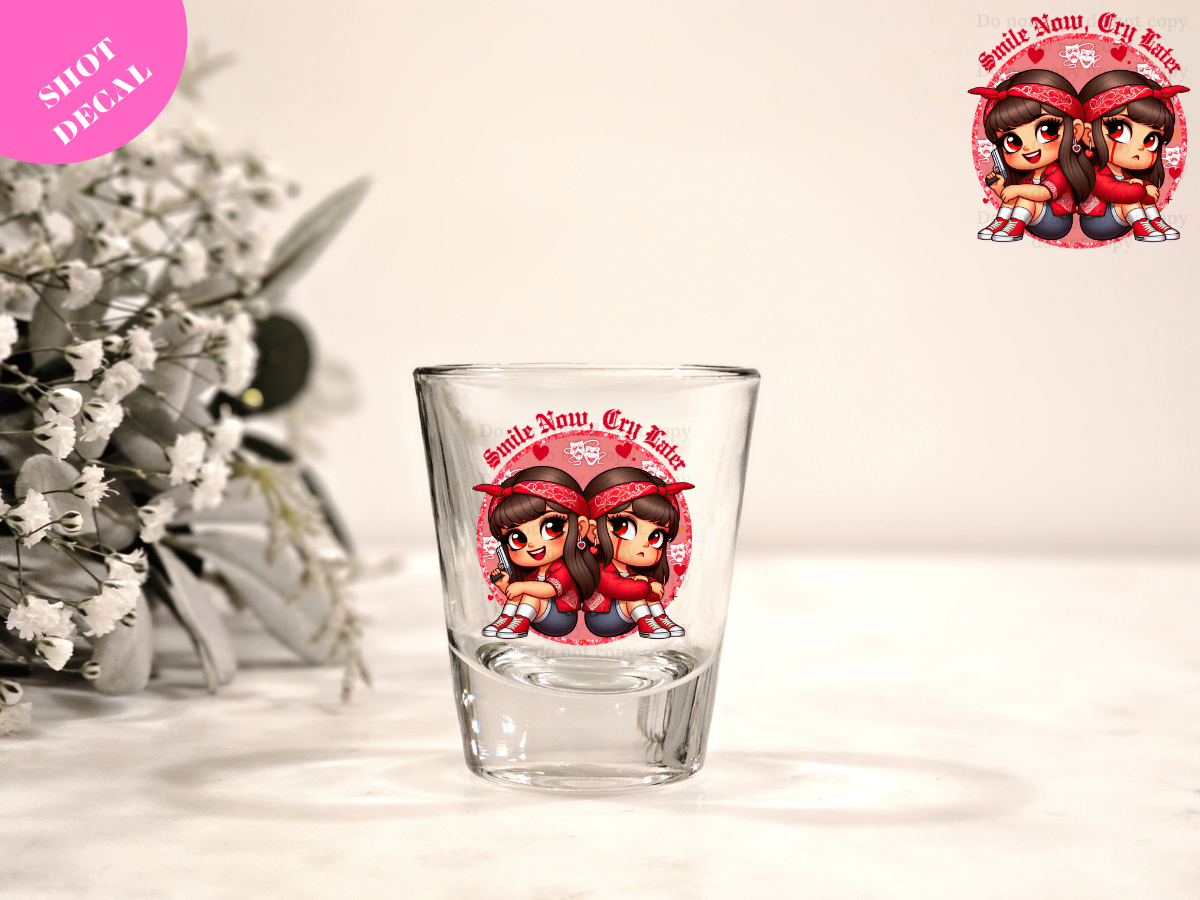 Smile Now, Cry Later UV DTF Shot Decal Bella Camila Accessories & More Smile Now, Cry Later UV DTF Shot Decal Bella Camila Accessories & More