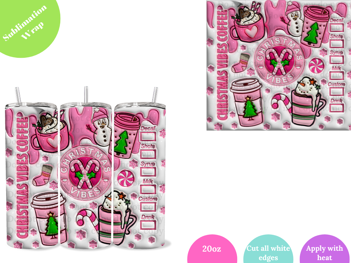 Christmas Vibes Coffee (pink) **20oz Sublimation Wrap**