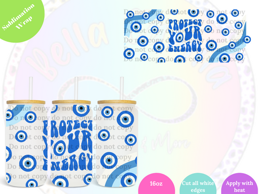 Protect your Energy blue 16oz **Sublimation Wrap**