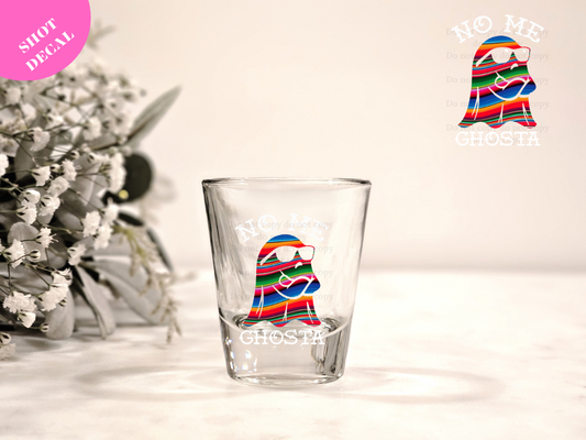 No me Ghosta UV DTF Shot Decal