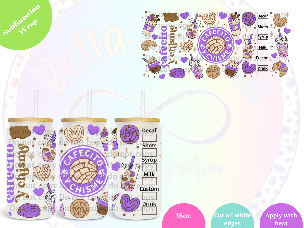 Cafecito y Chisme (purple) 16oz **Sublimation Wrap**
