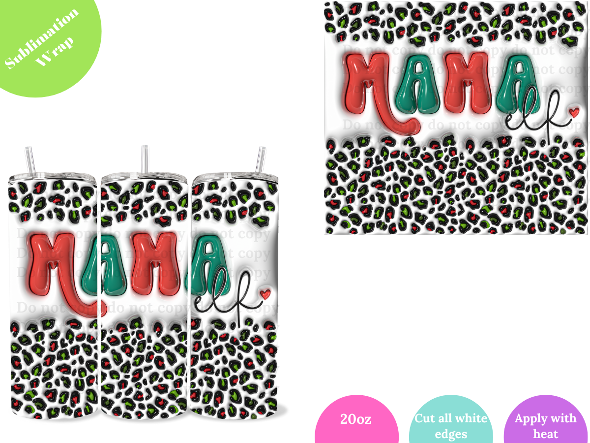 Mama Elf **20oz Sublimation Wrap**