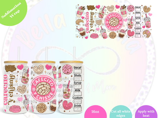 Cafecito y Chisme (pink) 16oz **Sublimation Wrap**