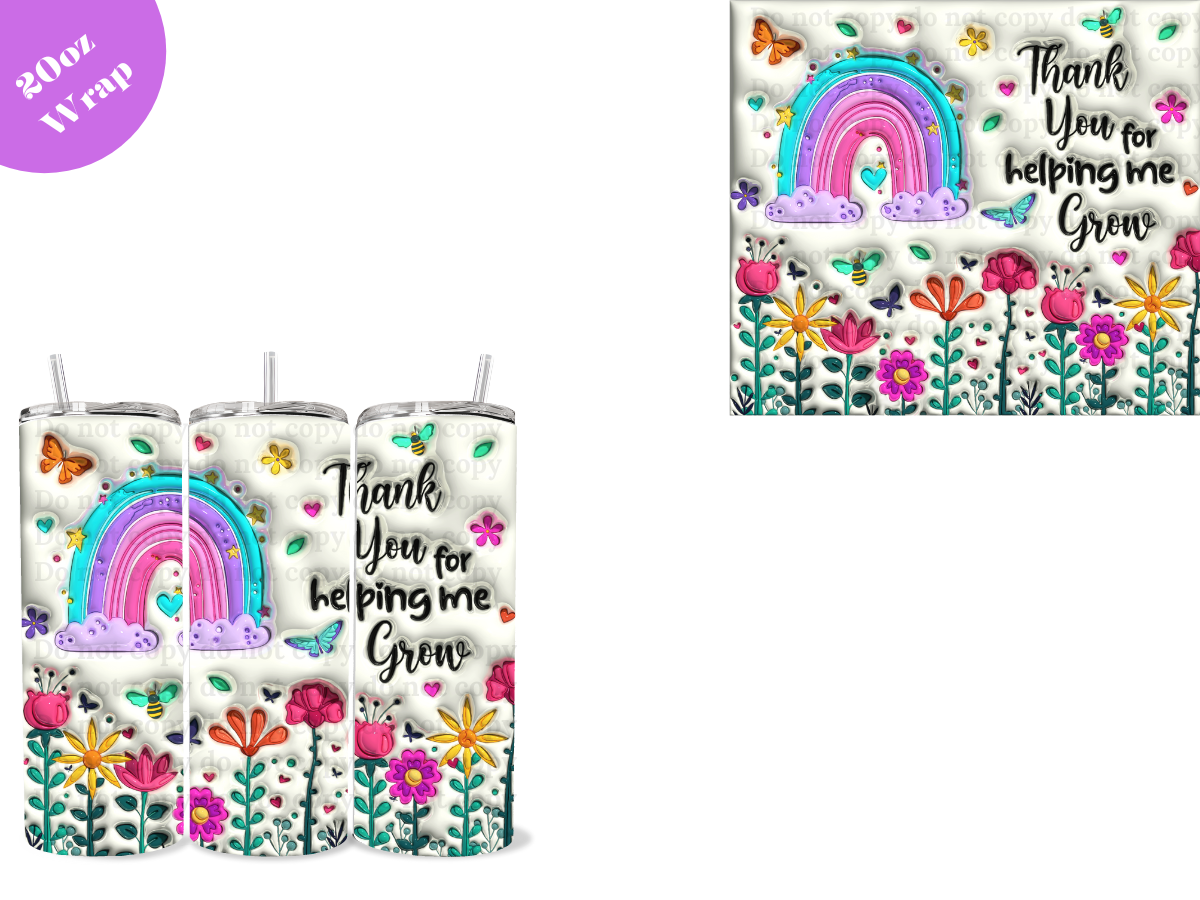 Thank you for helping me grow 20oz Sublimation Wrap