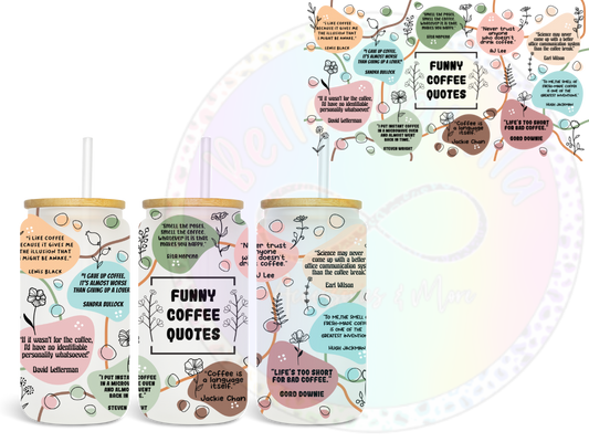 Funny Coffee Quotes UV DTF Wrap