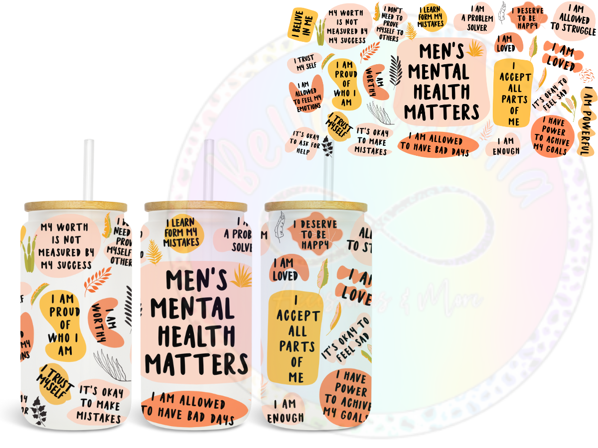 Men's Mental Health Matters UV DTF Wrap