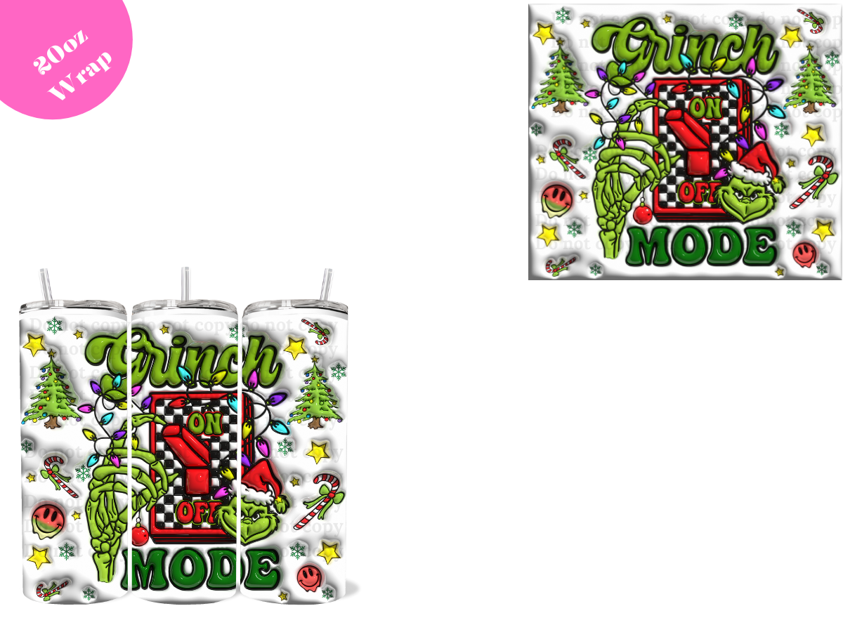 Grinch Mode ON 20oz Sublimation Wrap