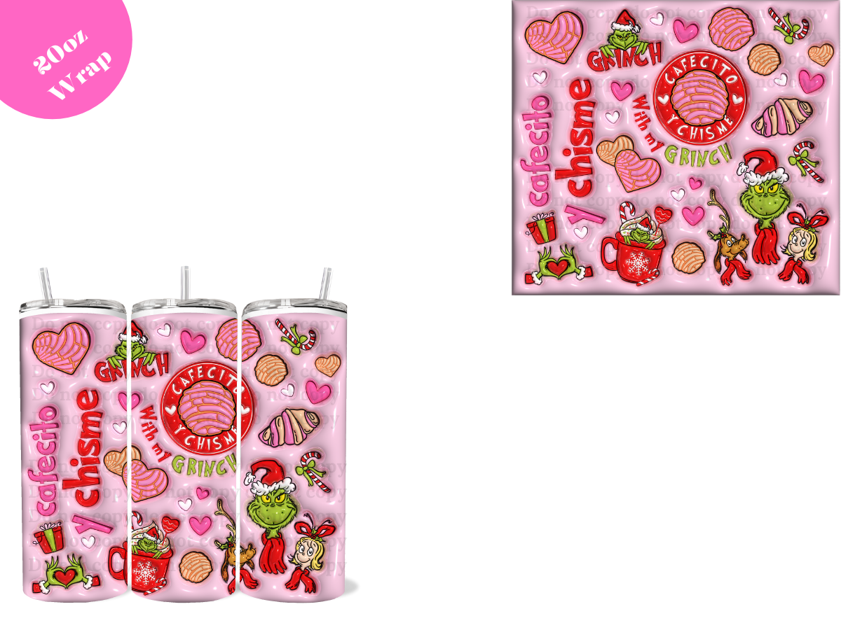 Cafecito with my Grinch *20oz Sublimation Wrap*