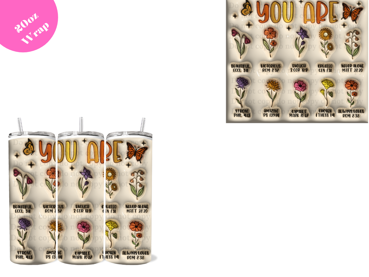 You Are *20oz Sublimation Wrap*