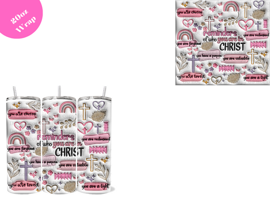 Religious Reminders *20oz Sublimation Wrap*