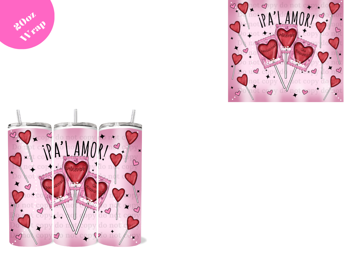 PA'L AMOR *20oz Sublimation Wrap*