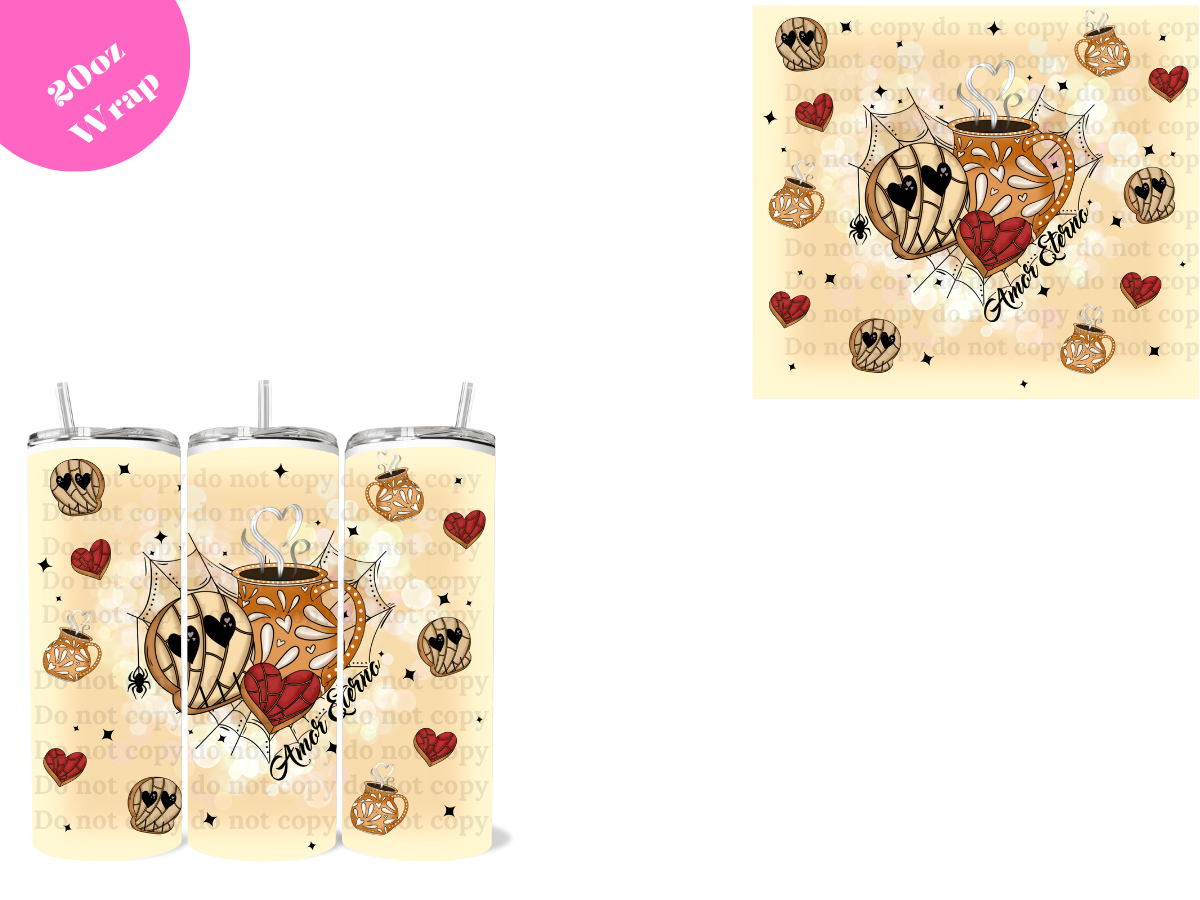 Amor Eterno *20oz Sublimation Wrap*