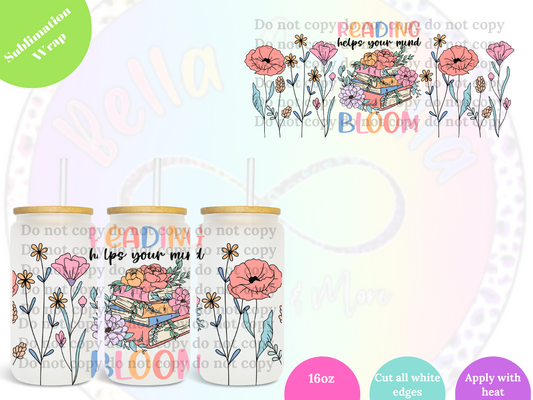 Reading Helps your mind BLOOM 16oz Sublimation