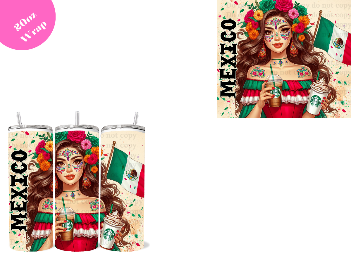 Mexico Queen *20oz Sublimation Wrap*