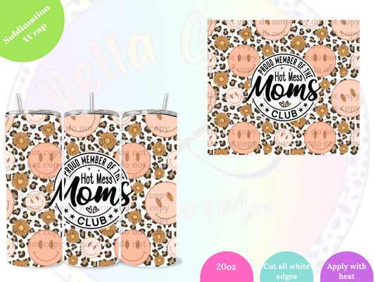 Hot Mess Mom 20oz Sublimation Wrap