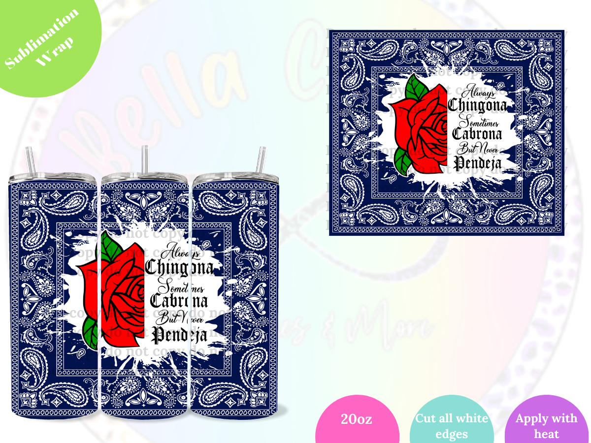 Chingona Blue 20oz Sublimation Wrap