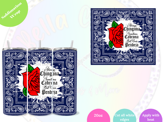 Chingona Blue 20oz Sublimation Wrap