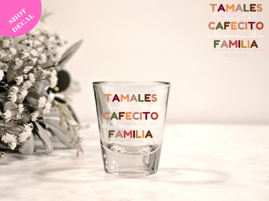 Tamales, Cafecito y Familia UV DTF Shot Decal