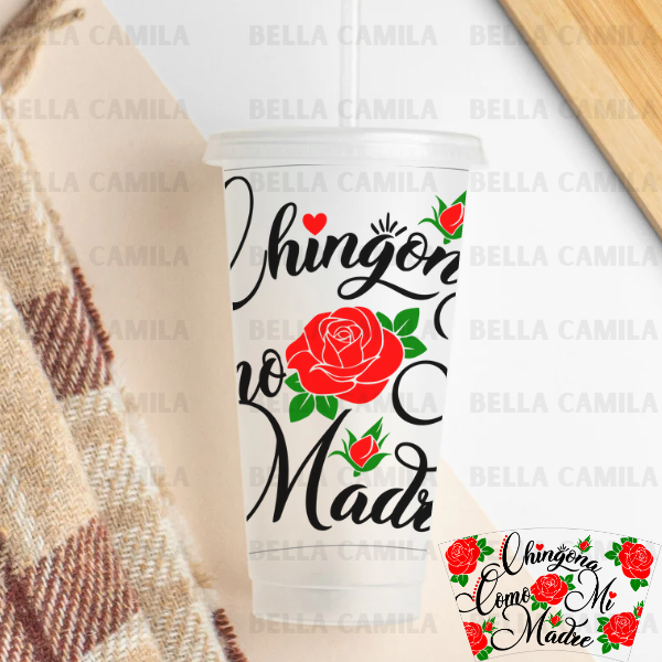 Chingona Como Mi Madre - 24oz UV DTF Cup Wrap