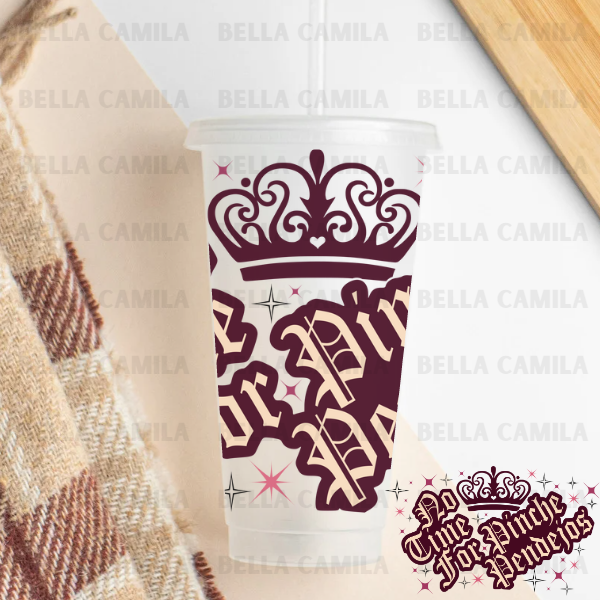 No Time for Pendejos - 24oz UV DTF Cup Wrap