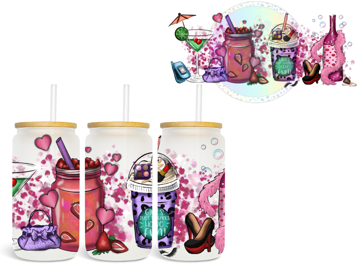 Girls just want to have FUN - UV DTF Wrap