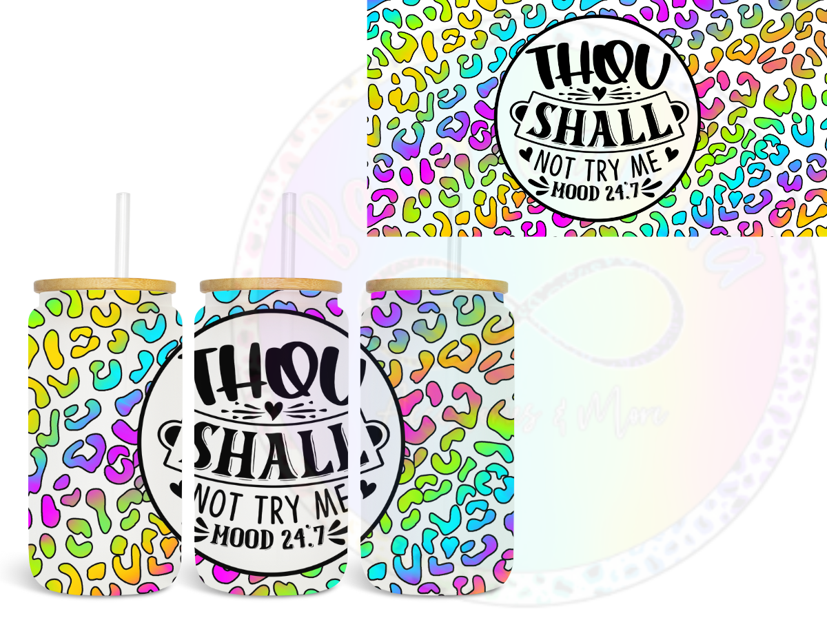 Thou Shall Not Try Me UV DTF Wrap