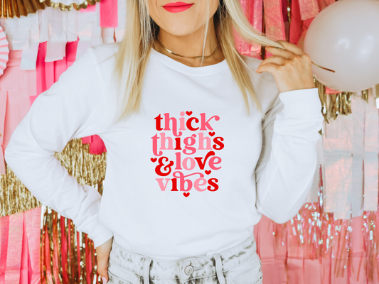 Thick Thighs and Love Vibes