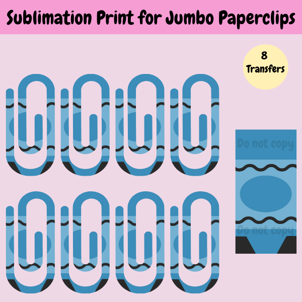 Blue Crayon Jumbo Paperclip **Sublimation Transfer**