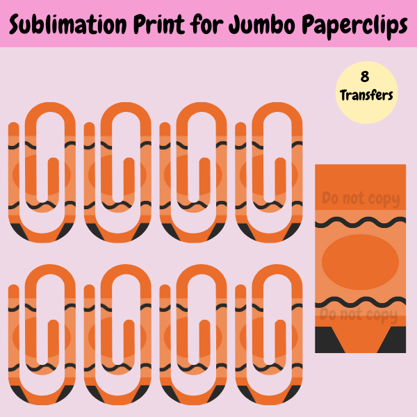 Orange Crayon Jumbo Paperclip **Sublimation Transfer**