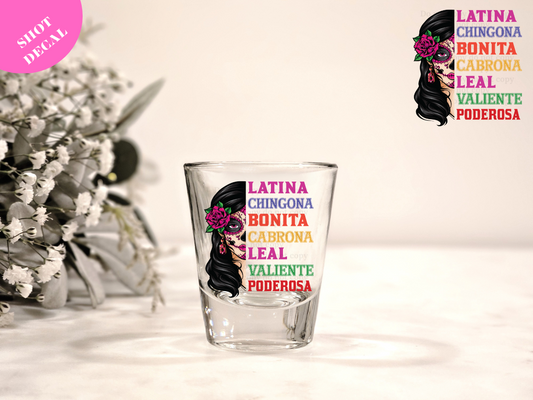 Latina Chingona UV DTF Shot Decal