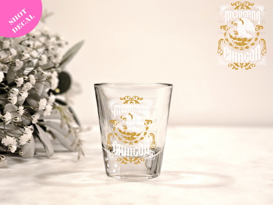 Mexicano Chingon UV DTF Shot Decal