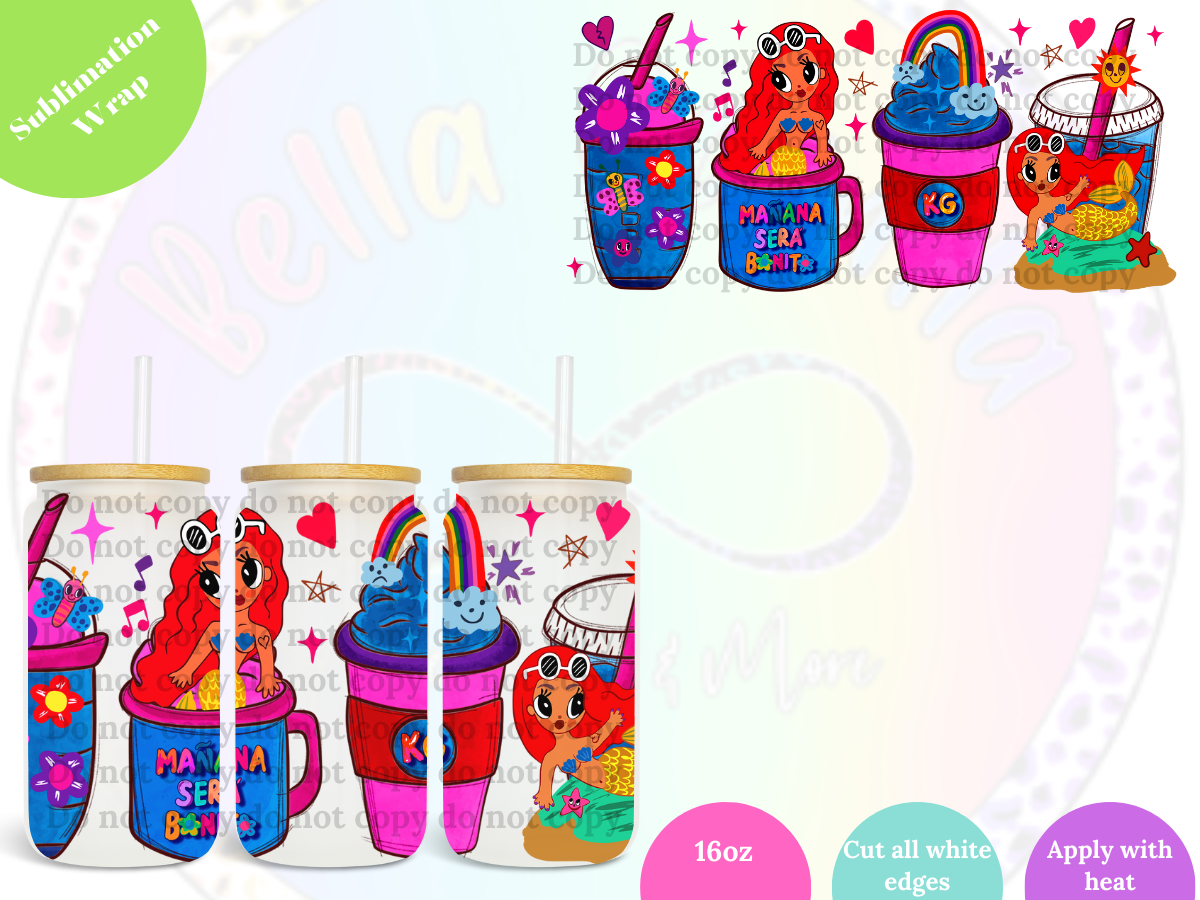 Manana Sera Bonita Mermaid 16oz **Sublimation Wrap**