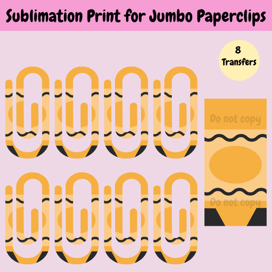 Yellow Crayon Jumbo Paperclip **Sublimation Transfer**