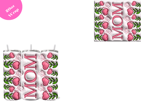 Mom Pink Flowers *20oz Sublimation Wrap*