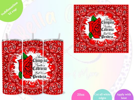 Chingona Red 20oz Sublimation Wrap