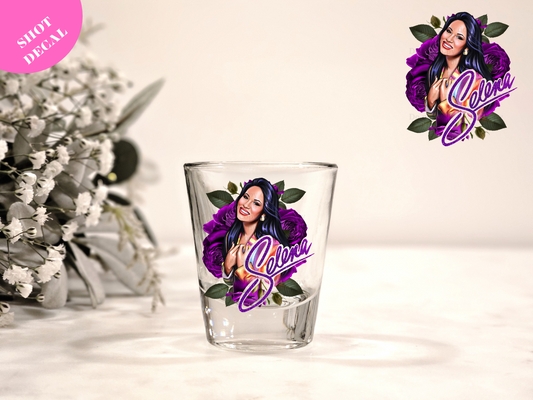 Sel-ena UV DTF Shot Decal