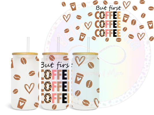But First Coffee (Leopard) - UV DTF Cup Wrap